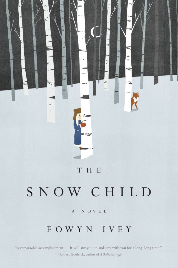 Book Cover of The Snow Child by Eowyn Ivey. A blue-grey cover with birch tree trunks, a little girl in a blue jacket, and a red fox. 
